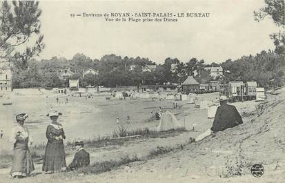 / CPA FRANCE 17 "Saint Palais, le Bureau, vue de la plage prise des dunes"