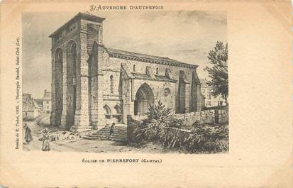 / CPA FRANCE 15 "Eglise de Pierrefort"