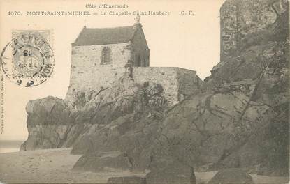 / CPA FRANCE 50 "Mont Saint Michel, la chapelle Saint Haubert"