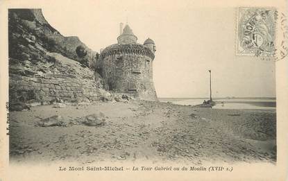 / CPA FRANCE 50 "Mont Saint Michel, la tour Gabriel ou du moulin"
