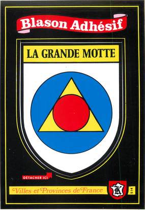 / CPSM FRANCE 34 "La Grande Motte" / BLASON ADHESIF