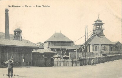 / CPA FRANCE 42 "Saint Etienne, puits Chatelus"