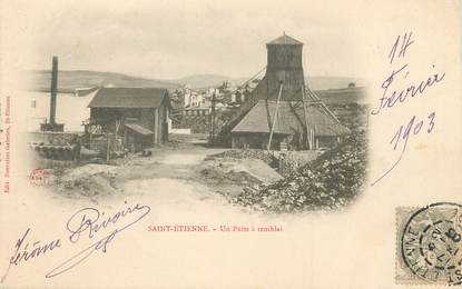 / CPA FRANCE 42 "Saint Etienne, un puits à Remblai"
