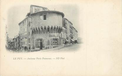 / CPA FRANCE 43 "Le Puy, ancienne porte Pannessac"