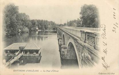 / CPA FRANCE 45 "Environs d'Orléans, le pont d'Olivet"