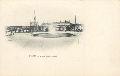 / CPA FRANCE 21 "Dijon, place Saint Pierre"