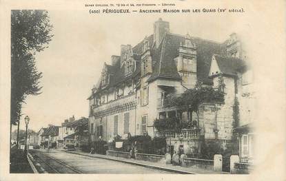 / CPA FRANCE 24 "Périgueux, ancienne maison sur les quais"