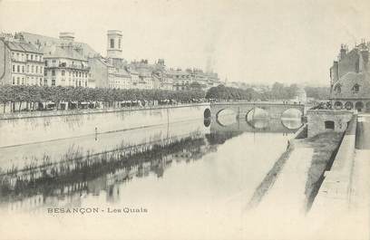 / CPA FRANCE 25 "Besançon, les quais"