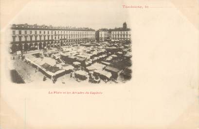 / CPA FRANCE 31 "Toulouse, la place et les arcades du Capitole"