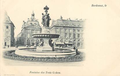/ CPA FRANCE 33 "Bordeaux, fontaine des Trois Grâces"