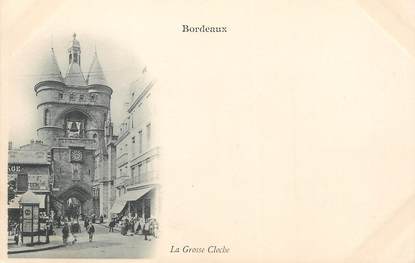 / CPA FRANCE 33 "Bordeaux, la grosse cloche "