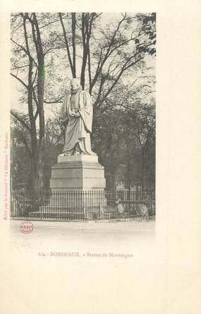 / CPA FRANCE 33 " Bordeaux, statue de Montaigne"