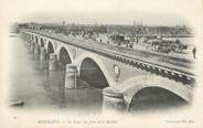 33 Gironde / CPA FRANCE 33 " Bordeaux, le pont "
