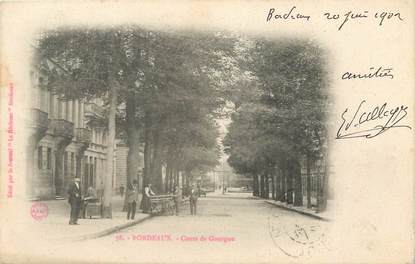 / CPA FRANCE 33 " Bordeaux, cours de Gourgue"