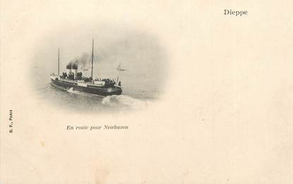 / CPA FRANCE 76 "Dieppe, en route pour Newhaven" / BATEAU