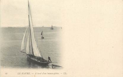 / CPA FRANCE 76 "Le Havre, à bord d'un bateau pilote"