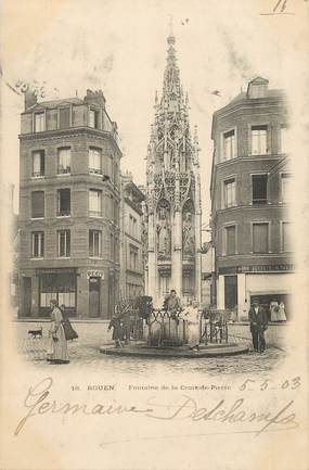/ CPA FRANCE 76 "Rouen, fontaine de la Croix de Pierre"