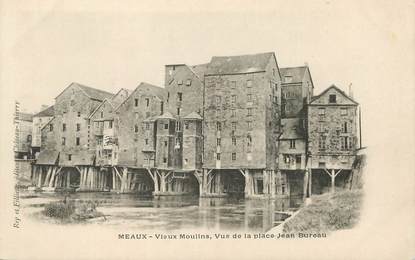 / CPA FRANCE 77 "Meaux, vieux moulins, vue de la place Jean Bureau"