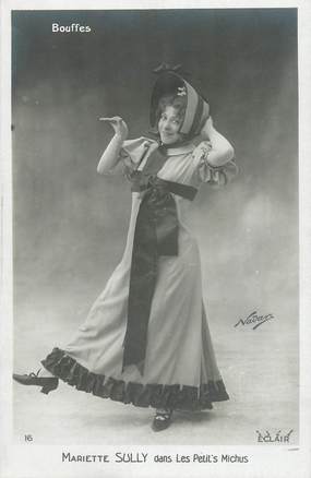 CPA ARTISTE  /  THEATRE  "Mariette Sully dans Les Petits Michus" / PHOTOGRAPHE NADAR