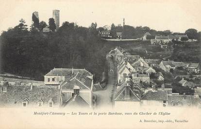 / CPA FRANCE 78 "Montfort l'Amaury, les tours et la porte Bardoue"