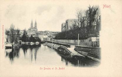 / CPA FRANCE 79 "Niort, le donjon et Saint André"