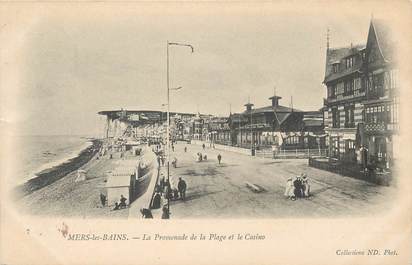 / CPA FRANCE 80 "Mers Les Bains, la promenade de la plage et le casino"