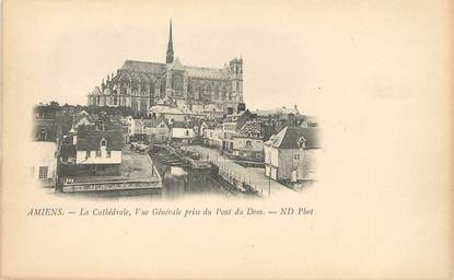 / CPA FRANCE 80 "Amiens, la cathédrale vue générale prise du pont du Dom"