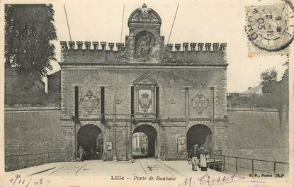 / CPA FRANCE 59 "Lille, porte de Roubaix"