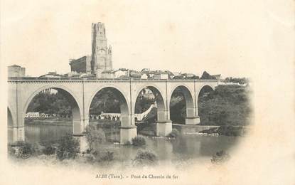 / CPA FRANCE 81 "Albi, pont du chemin de fer"