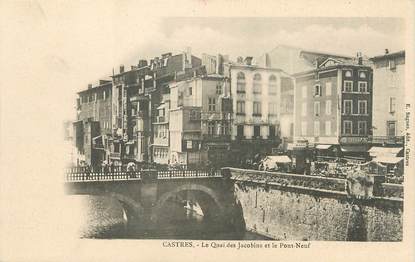 / CPA FRANCE 81 "Castres, le quai des Jacobins et le Pont Neuf"