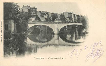 / CPA FRANCE 81 "Castres, pont Miredames"