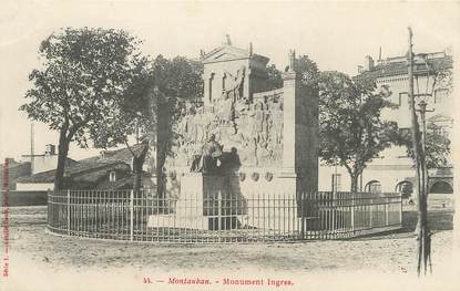 / CPA FRANCE 82 "Montauban, monument Ingres"