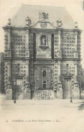 / CPA FRANCE 59 "Cambrai, la porte Notre Dame"