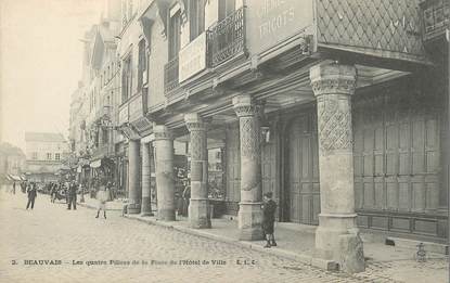 / CPA FRANCE 60 "Beauvais, les quatre Piliers de la place de l'hôtel de ville"