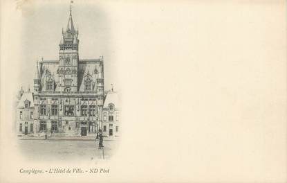 / CPA FRANCE 60 " Compiègne, l'hôtel de ville"