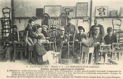 CPA FRANCE 44 "Soldats aveugles apprenant la chaiserie à La Persagotière, Nantes"