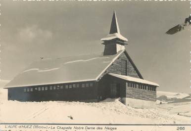 / CPSM FRANCE 38 "L'Alpe d'Huez, la chapelle Notre Dame des Neiges"