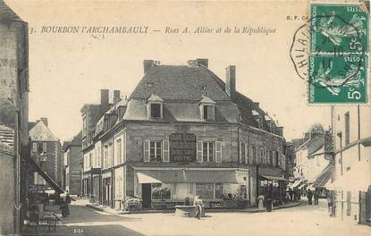/ CPA FRANCE 03 "Bourbon l'Archambault, rues A. Allier et de la République"