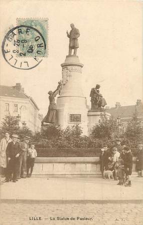 / CPA FRANCE 59 "Lille, la statue de Pasteur"