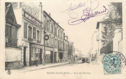 / CPA FRANCE 93 "Rosny sous Bois, rue de Neuilly"