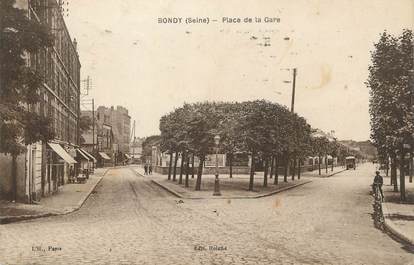 / CPA FRANCE 93 "Bondy, place de la gare"