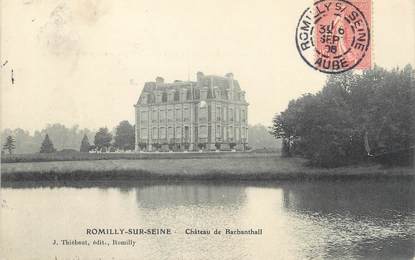 / CPA FRANCE 10 "Romilly sur Seine, château de Barbanthall"