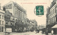 02 Aisne / CPA FRANCE 02 "Saint Quentin, la rue de la Sellerie"