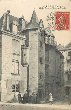 / CPA FRANCE 23 "Aubusson, vieille maison place du marché"