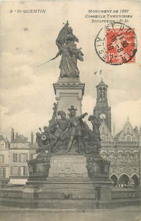 / CPA FRANCE 02 "Saint Quentin, monument de 1557"