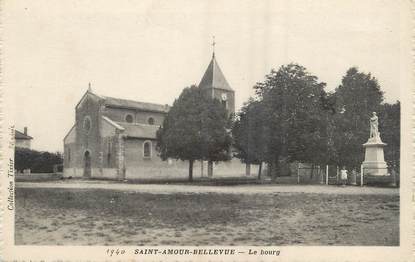 / CPA FRANCE 71 "Saint Amour Bellevue, le Bourg"