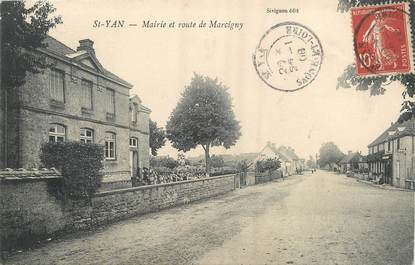 / CPA FRANCE 71 "Saint Yan, mairie et route de Marcigny"