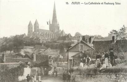 / CPA FRANCE 71 "Autun, la cathédrale et faubourg Talus"