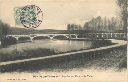 / CPA FRANCE 89 "Pont sur Yonne, l'aqueduc des Eaux de la Vanne"