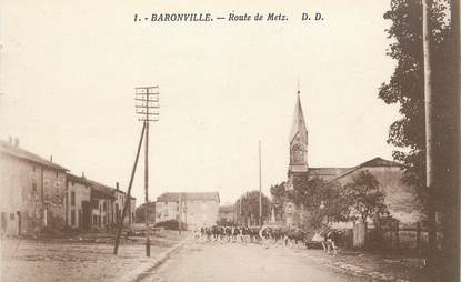 / CPA FRANCE 57 "Baronville, route de Metz"